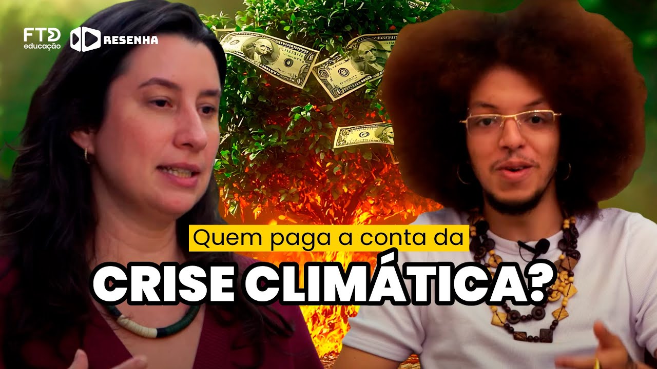 Programa Resenha - Crise climática e seus desafios políticos - Ciências Humanas