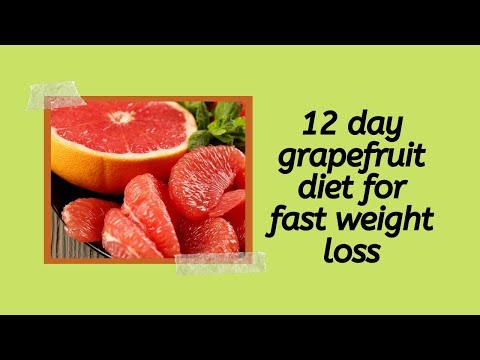 12 day grapefruit diet for fast weight loss