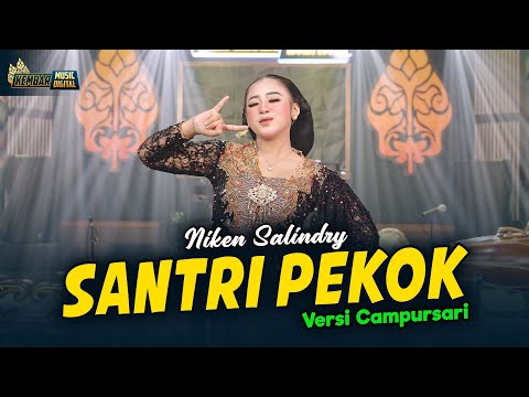 Niken Salindry - Santri Pekok  - Kembar Campursari (Official Music Video)
