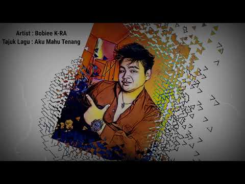 BOBIEE "Aku Mahu Tenang" [AUDIO]
