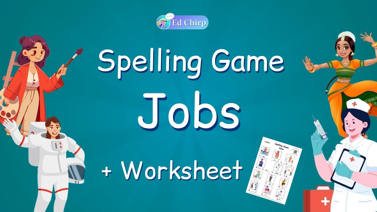 Jobs - Spelling Game for Early Learners | Fill in the Blanks + Free Worksheet!