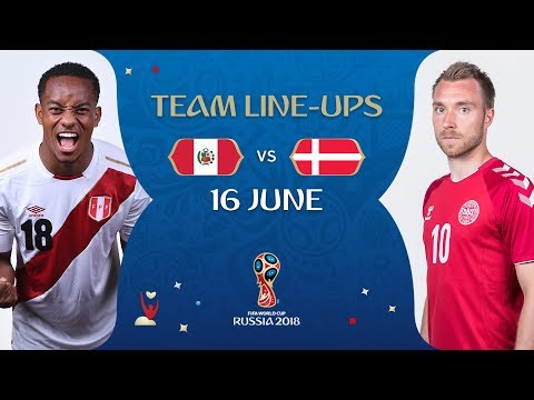 LINEUPS – PERU v DENMARK - MATCH 6 @ 2018 FIFA World Cup™