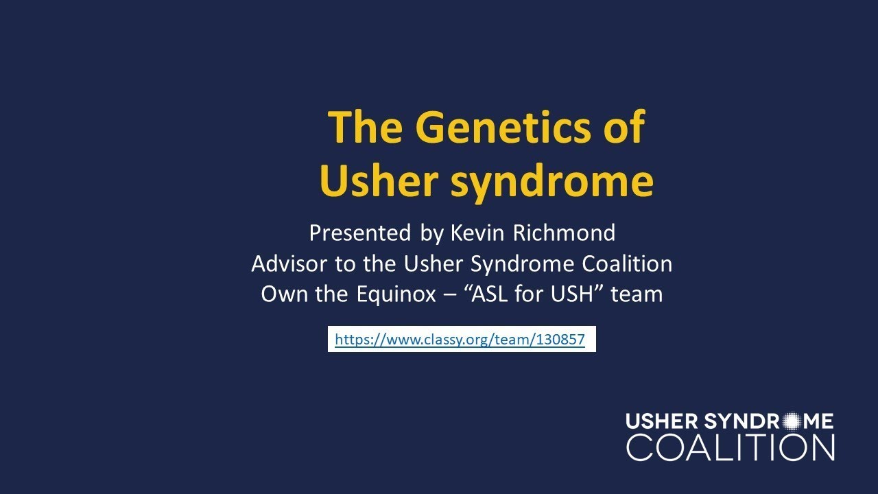 #11 The Genetics of Usher Syndrome