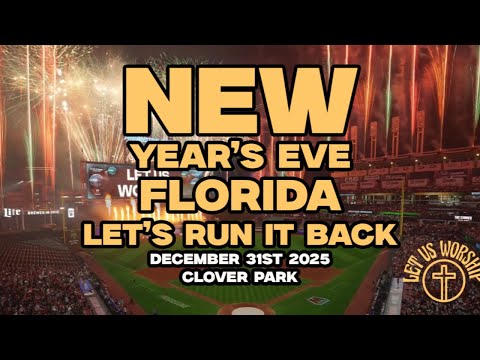 LET US WORSHIP - NYE 2025