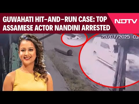 Nandini Kashyap | Guwahati Hit-And-Run Case: Top Assamese Actor Nandini Arrested