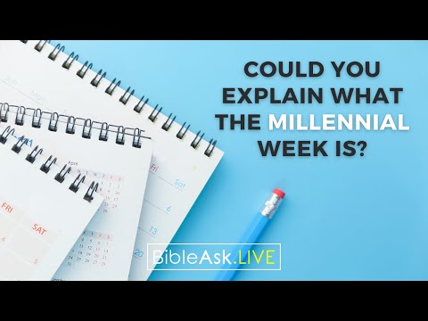 Could you explain what the millennial week is?