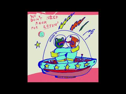 Video thumbnail for We Don’t Need Room For Lovin’