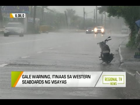 GMA Regional TV News: Gale Warning, Itinaas sa Western Seaboards ng Visayas