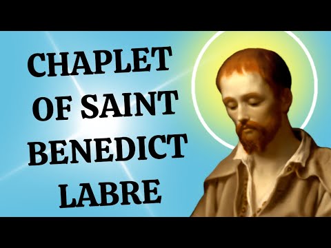 Chaplet of Saint Benedict Joseph Labre - Patron of the Mentally Ill
