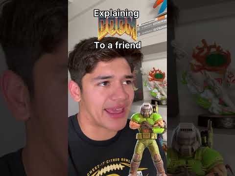 Explaining Doom to a Friend