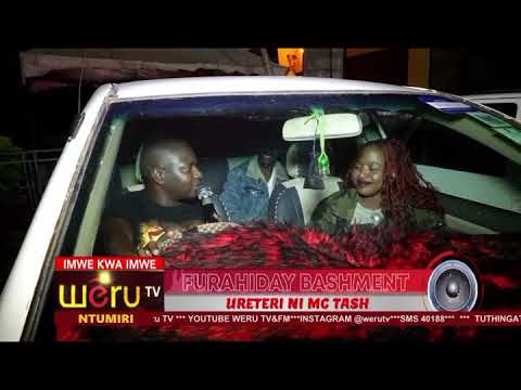 NADIA MUKIRI ON FURAHIDAY BASHMENT WITH MC TASH