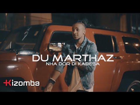 Du Marthaz - Nha Dor di Kabesa (feat. Chachi Carvalho)