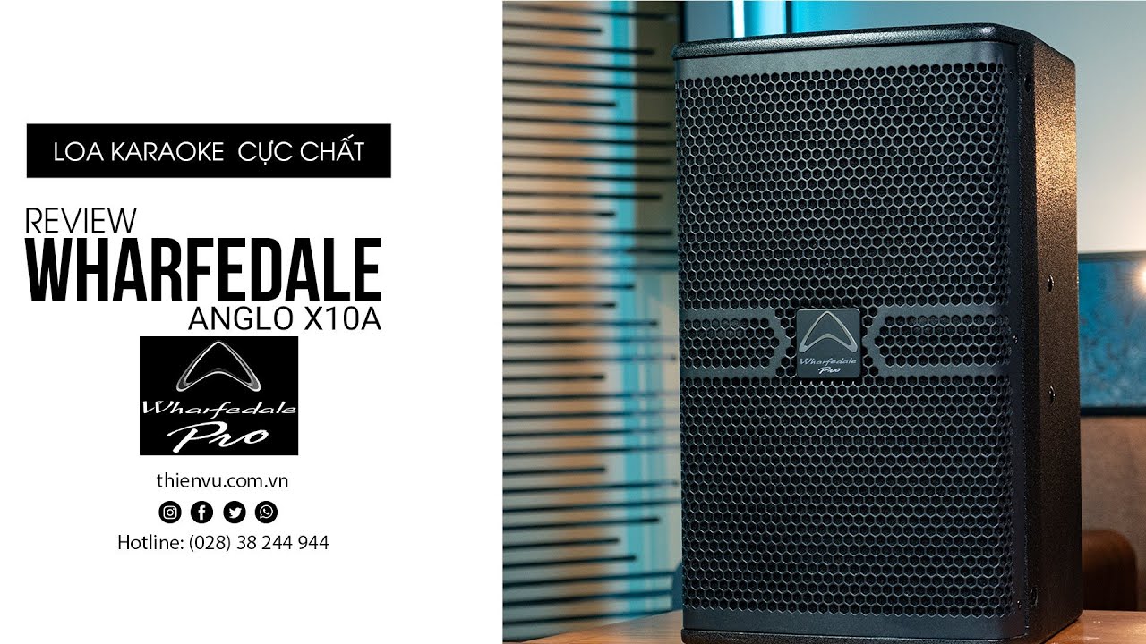 video Loa karaoke Wharfedale Anglo X10 chính hãng 0
