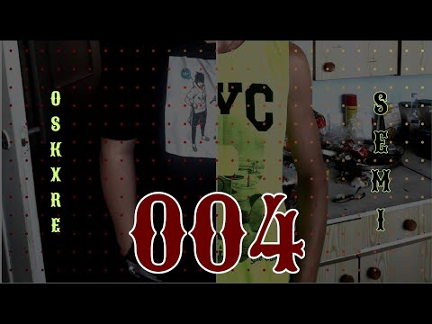 SeMi ft. Oskxre - 004