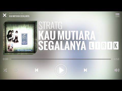 StraTG - Kau Mutiara Segalanya [Lirik]