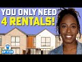 I Only Needed 4 Rentals To Quit My Job And I DON T Need More