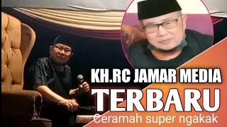 Download lagu CERAMAH HUMORIS ANTI NGANTUK || KH.RC JAMAR MEDIA TERBARU mp3