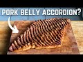 Pork Belly Accordion