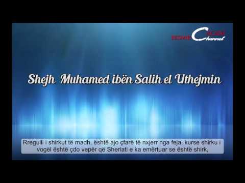 328. Çfarë është shirku i madh dhe ai i vogël - Shejh Ibën Uthejmin