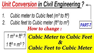 #7 || How to Convert Cubic Meter to Cubic Feet and Cubic Feet to Cubic Meter || Unit Conversion