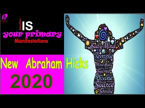 Abraham Hicks 2020|Emotion is the only manifestation that matters |Esther & Jerry Hicks |B Positive