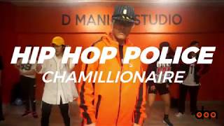 Chamillionaire - Hip Hop Police || MaxB&#39;s Choreography || D Maniac Studio