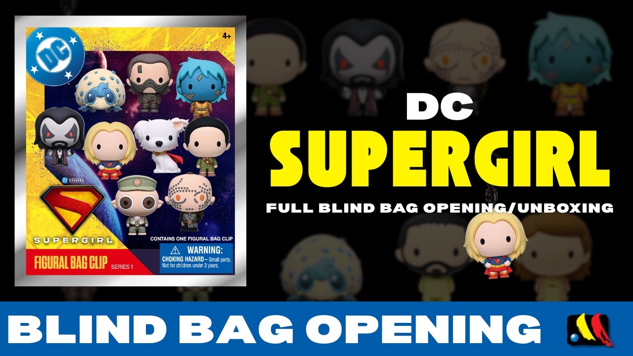 DC Supergirl Bag Clip Blind Bags - FULL Opening/Unboxing - Monogram International Inc.