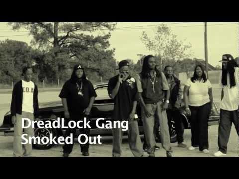 DreadLock Gang - Smoked Out