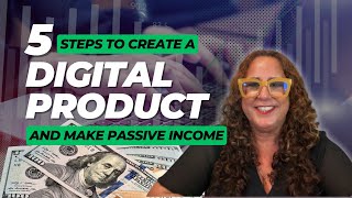 5 Steps to Create a Digital Product | Step-by-Step Guide for Beginners