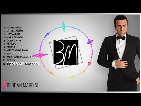 Berdan Mardini - DİYARBAKIR ŞAD AKAR