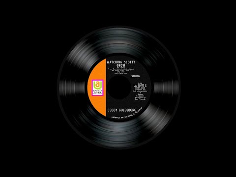 Bubblegum Tributes: Watching Scotty Grow - Bobby Goldsboro