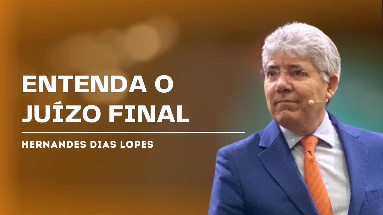 ASSIM SERA O JUÍZO DE DEUS  - Hernandes Dias Lopes