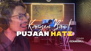 Download lagu PUJAAN HATI - KANGEN BAND || OZANEBILL (cover) mp3 Download lagu PUJAAN HATI - KANGEN BAND || OZANEBILL (cover) mp3