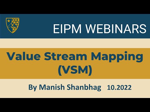 EIPM Webinar: Value Stream Mapping (VSM)