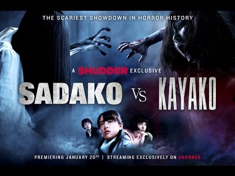 Sadako Vs. Kayako (2016) Trailer