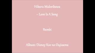 Hikaru Midorikawa ~ Love Is A Song
