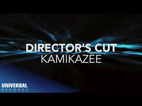 Kamikazee - Director's Cut (Official Lyric Video)
