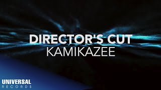 Kamikazee - Director&#39;s Cut (Official Lyric Video)