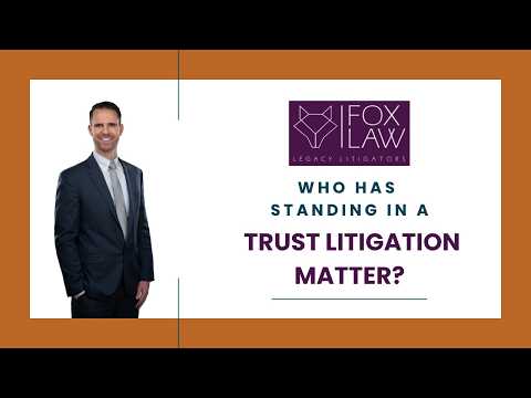 Who Has Standing in a Tru…