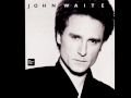 John Waite - Act Of Love