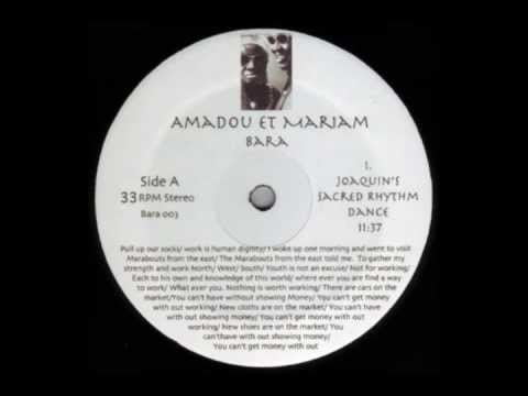 Amadou Et Mariam - Bara (Joaquin's Sacred Rhythm Dance) (Side A1)