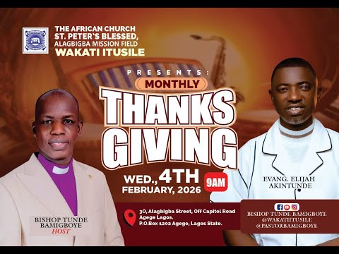 WAKATI ITUSILE || SPECIAL THANKSGIVING || CCDM GLOBAL II BISHOP TUNDE BAMIGBOYE || 04.02.26