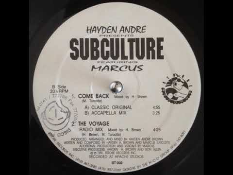 Hayden Andre Presents Subculture Featuring Marcus  ‎–  Come Back (Classic Original)