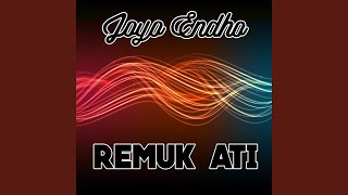 Download lagu Remuk Ati mp3