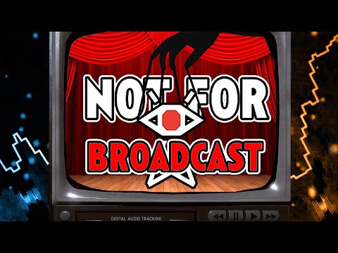 Not For Broadcast - Steps To A Dystopia