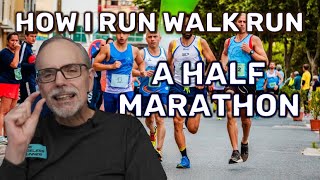 How I use the run walk run method for a half marathon