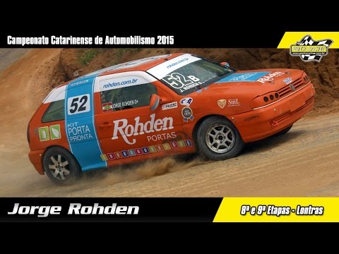 Jorge Rohden - 8ª e 9ª Etapas Campeonato Catarinense Automobilismo 2015 - Lontras