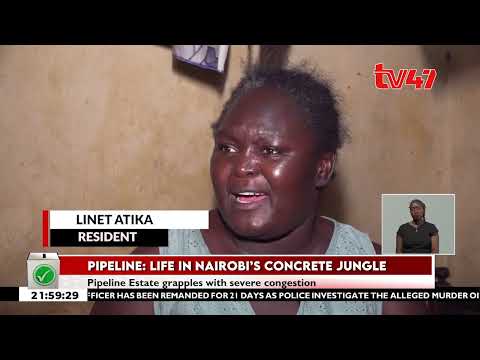 Pipeline: Life in Nairobi’s concrete jungle