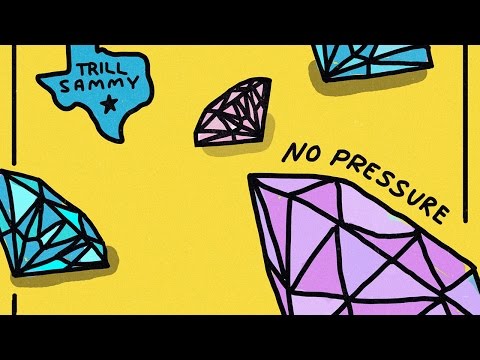 Trill Sammy - No Pressure