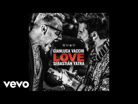 Gianluca Vacchi ft. Sebastian Yatra - Love | Audio